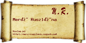 Merő Ruszlána névjegykártya